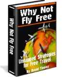 Untapped strategies for free airline tickets and travel